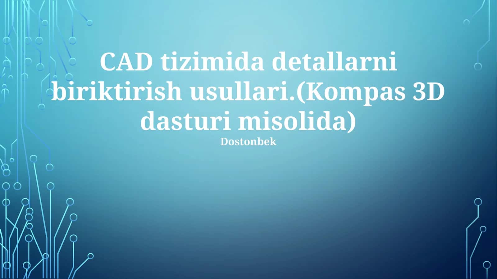 Kompas-3D da qismlarni yopishtirish