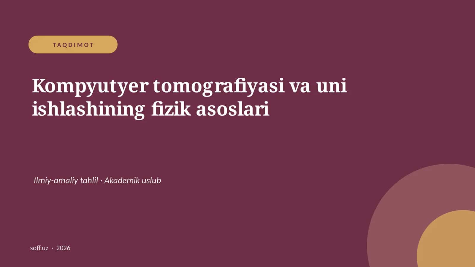 Kompyutyer tomografiyasi va uni ishlashining fizik asoslari