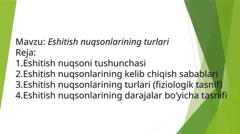 Eshitish nuqsonlarining turlari