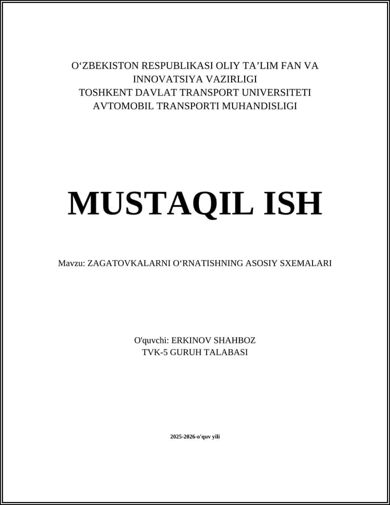 "Zagatovkalarni Oʻrnatishning Asosiy Sxemalari"