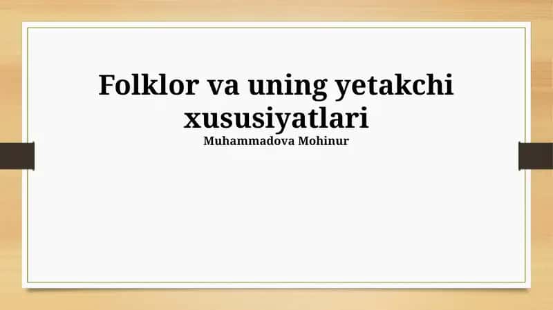 Xalq ogʻzaki ijodi va uning turlari