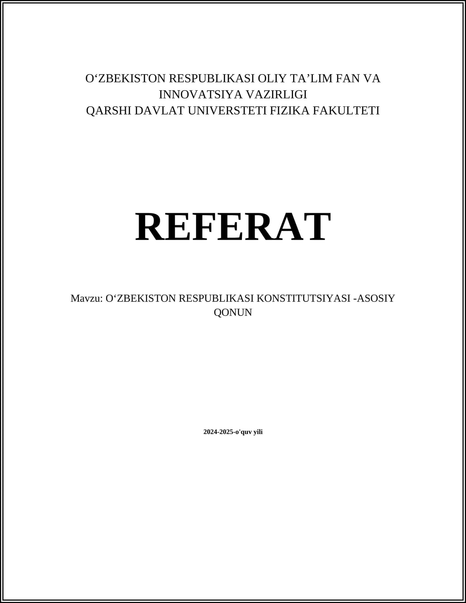 O'ZBEKISTON RESPUBLIKASI KONSTITUTSIYASI -ASOSIY QONUN 2024-2025-o'quv yili