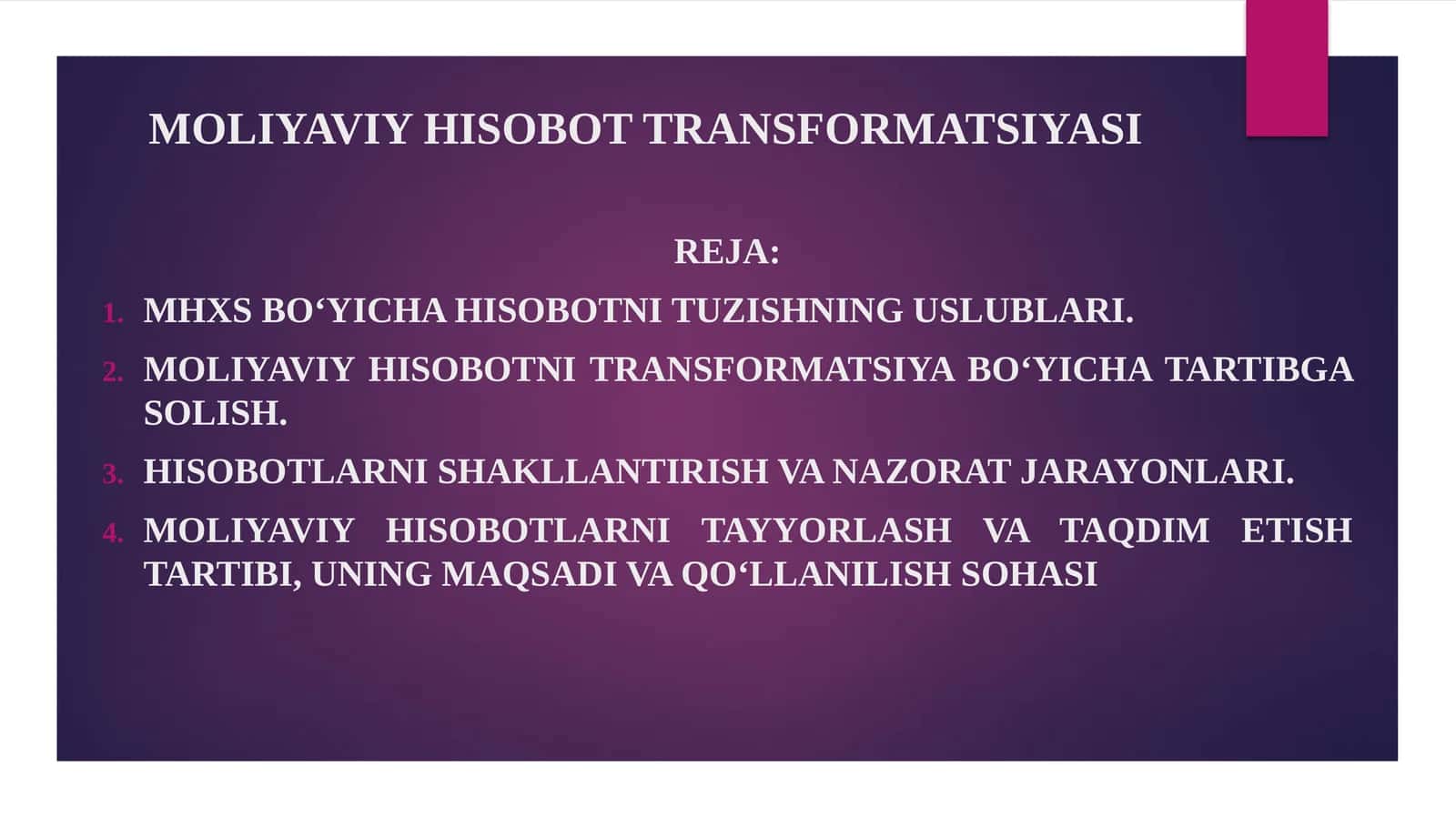 MOLIYAVIY HISOBOT TRANSFORMATSIYASI