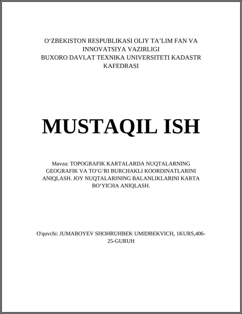 TOPOGRAFIK KARTALARDA NUQTALARNING GEOGRAFIK VA TOʻGʻRI BURCHAKLI KOORDINATLARINI ANIQLASH
