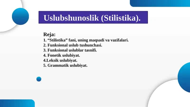 Uslubshunoslik (Stilistika).