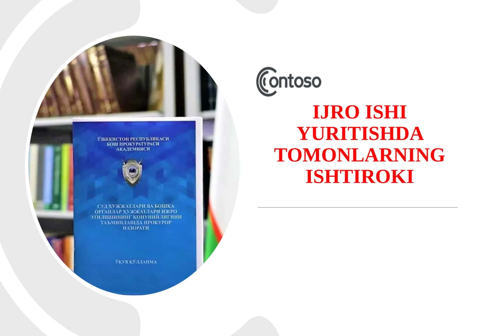 Ijro ishi yuritishda tomonlarning ishtiroki.