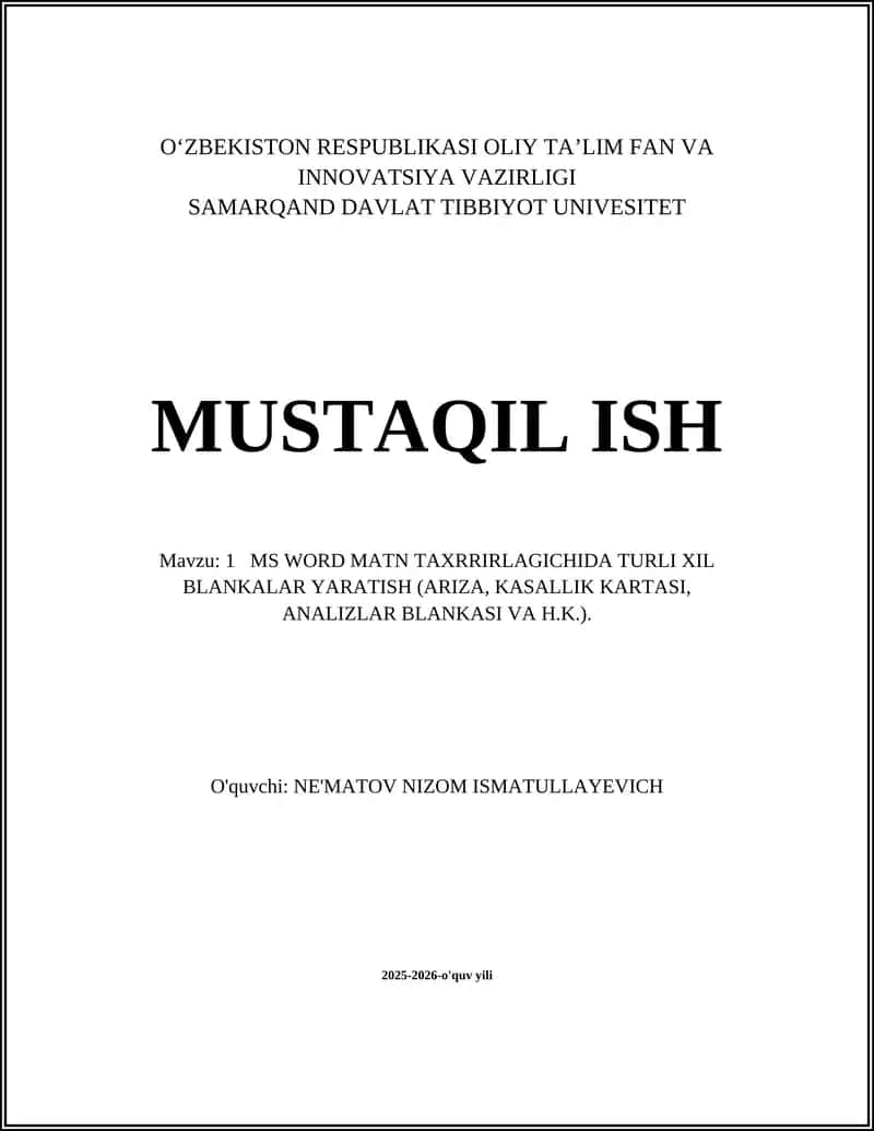 MS WORD MATN TAXRRIRLAGICHIDA TURLI XIL BLANKALAR YARATISH (ARIZA, KASALLIK KARTASI, ANALIZLAR BLANKASI VA H.K.).