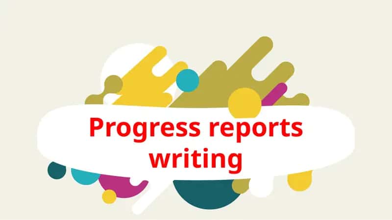 Progress Reports Writing