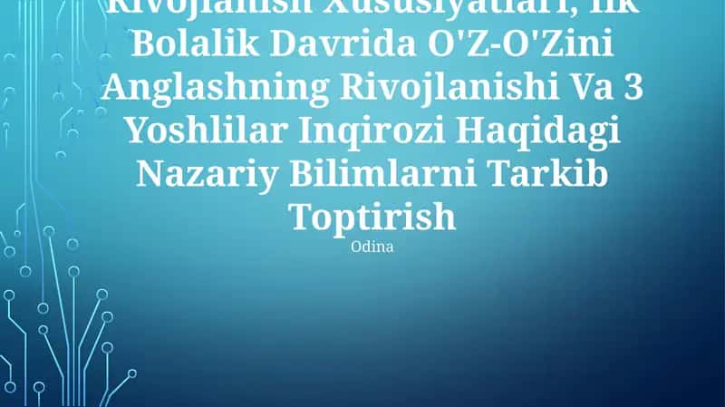 Psixik rivojlanishning nazariy asoslari