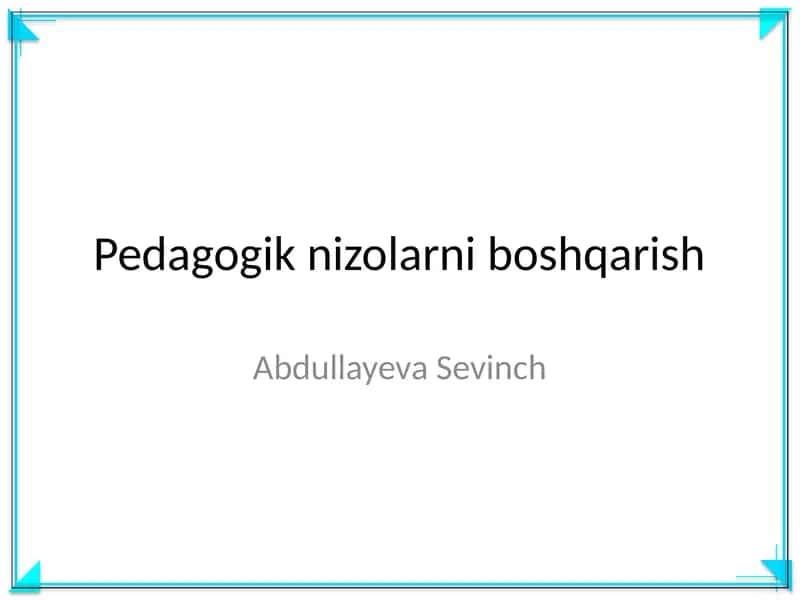 Pedagogik nizolarni boshqarish