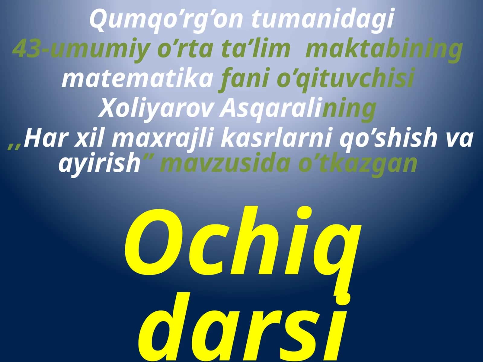 Har xil maxrajli kasrlarni qo'shish va ayirish