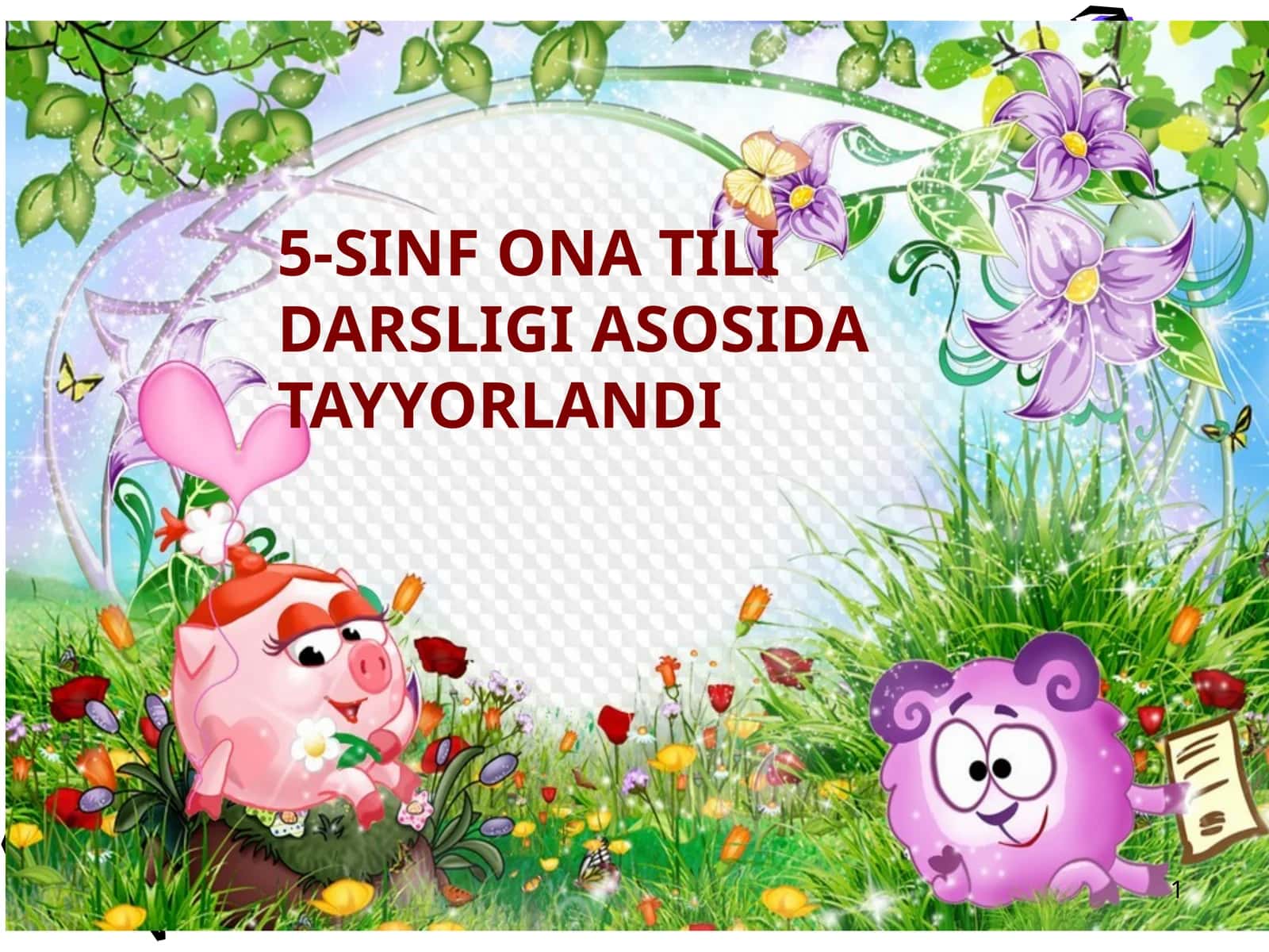 5-SINF ONA TILI DARSLIGI ASOSIDA TAYYORLANDI