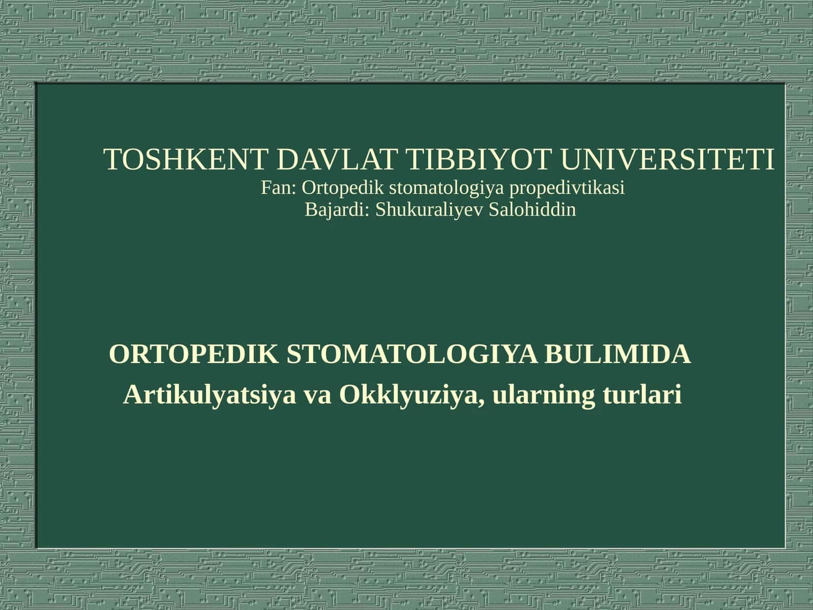 ARTIKULYATSIYA VA OKKLYUZIYA