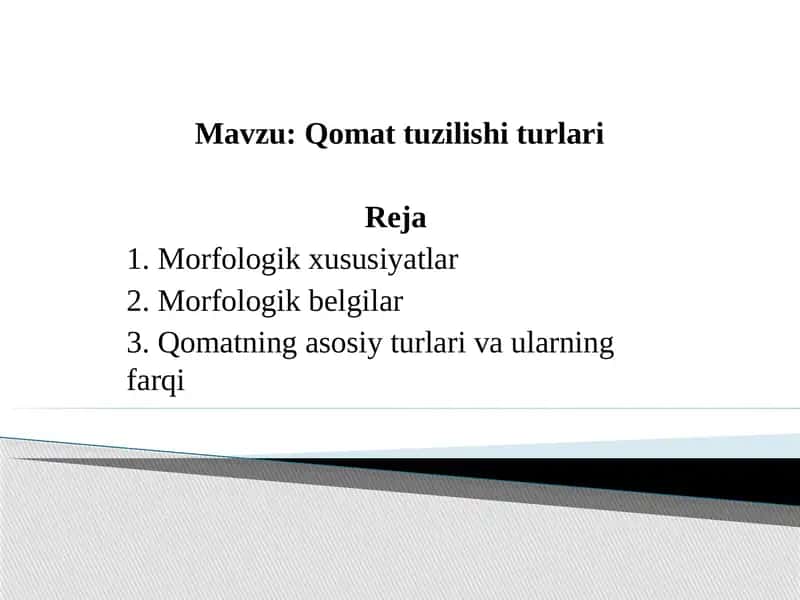 Qomat tuzilishi turlari
