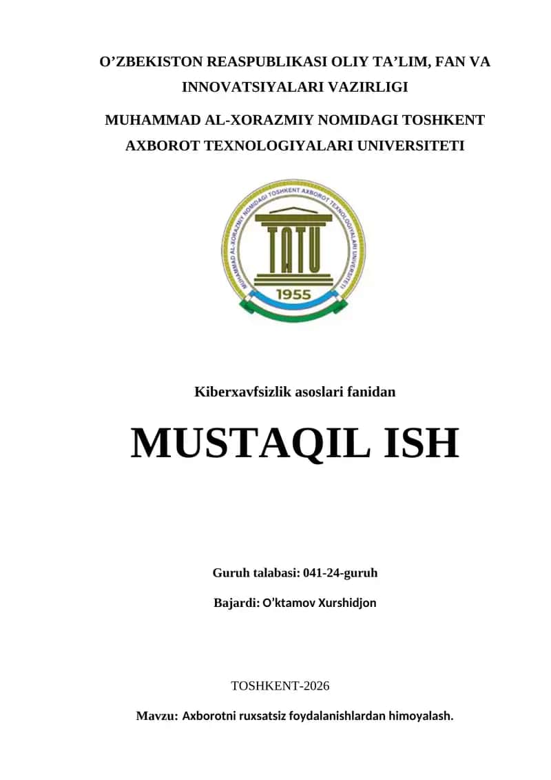 Axborotni ruxsatsiz foydalanishlardan himoyalash.