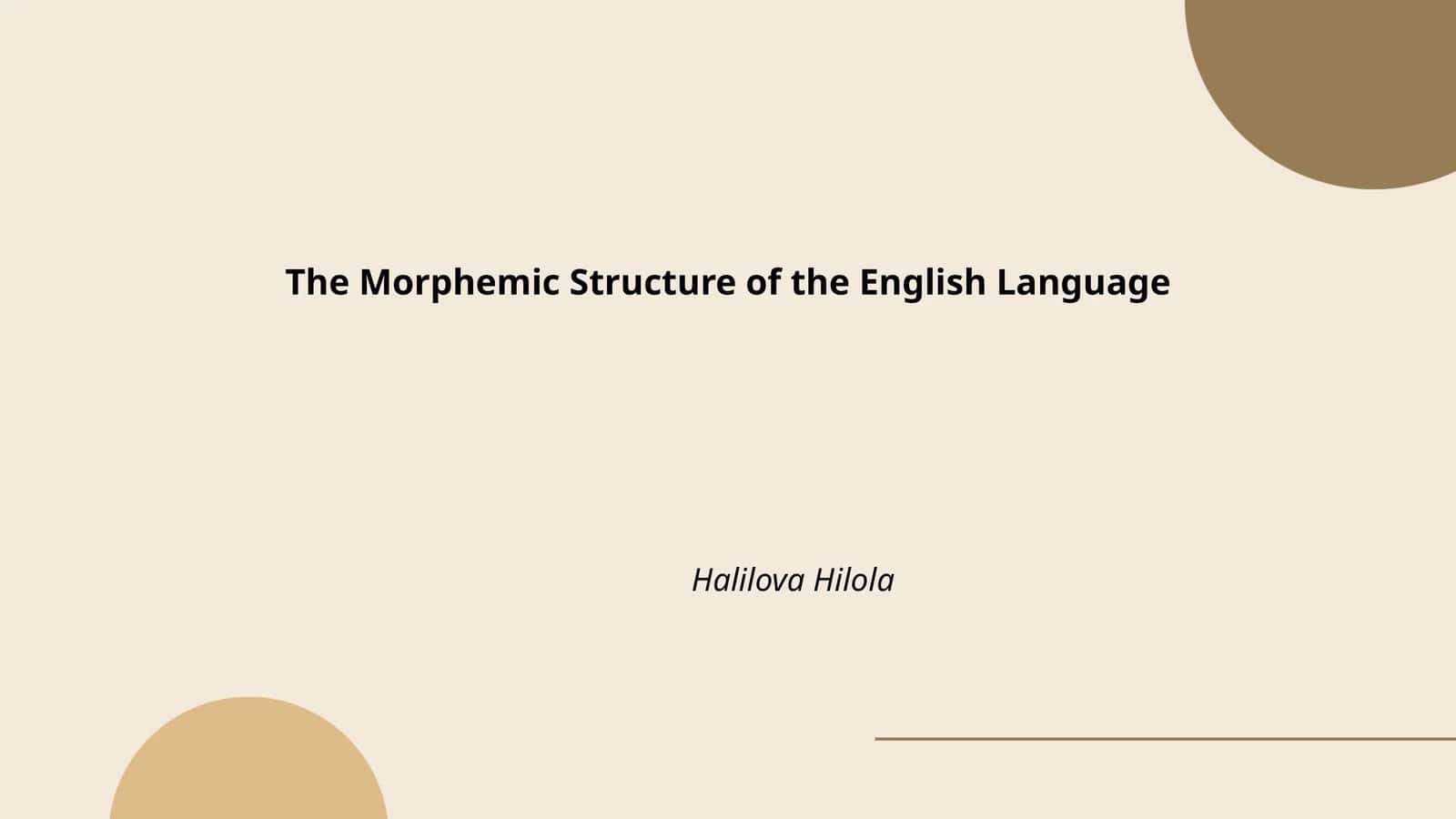 The Morphemic Structure of the English Language