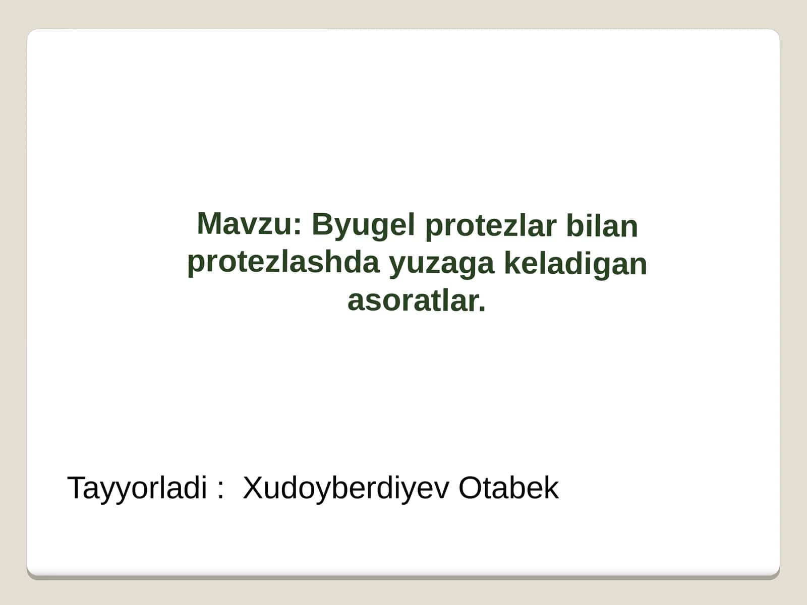 Byugel protezlar bilan protezlashda yuzaga keladigan asoratlar