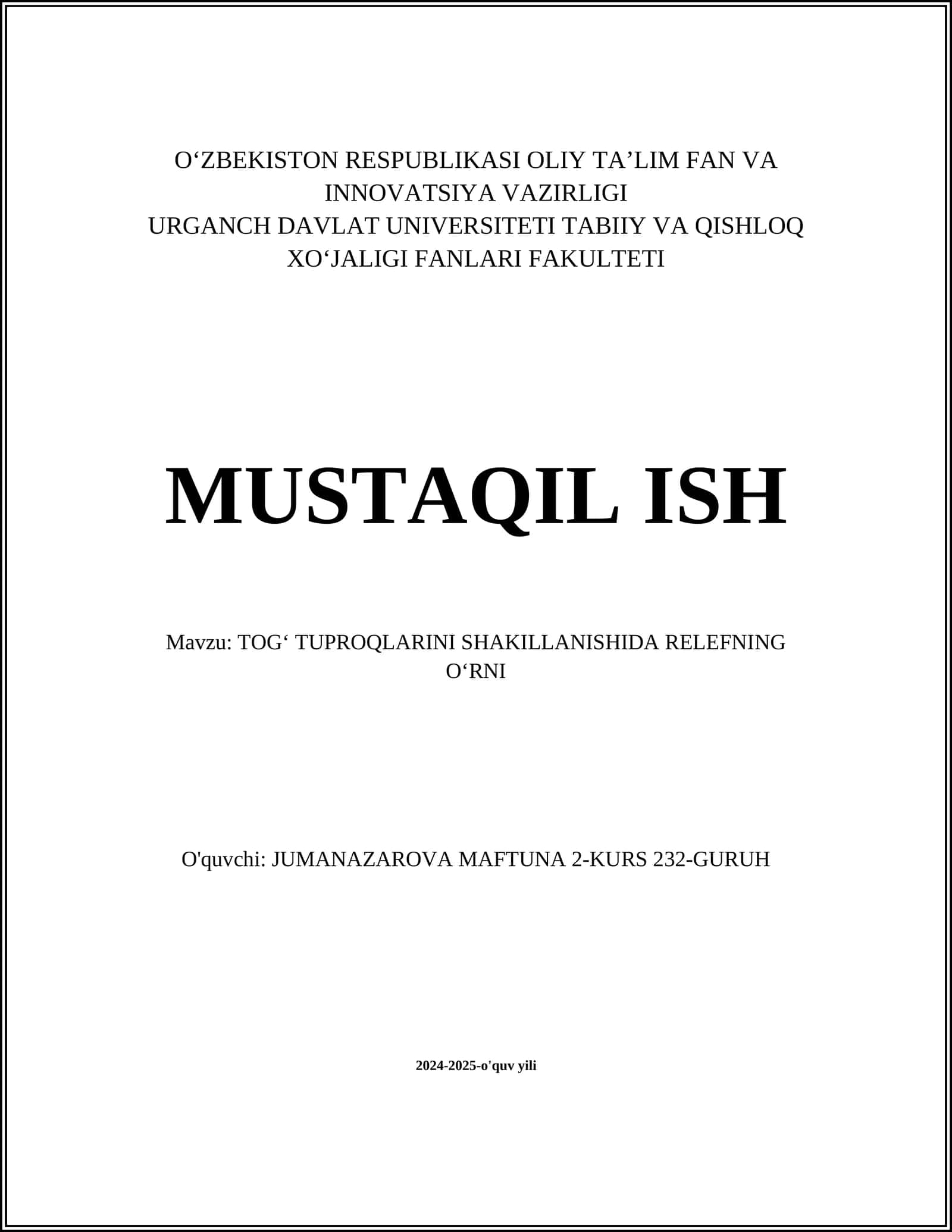 TOGʻ TUPROQLARINI SHAKILLANISHIDA RELEFNING OʻRNI