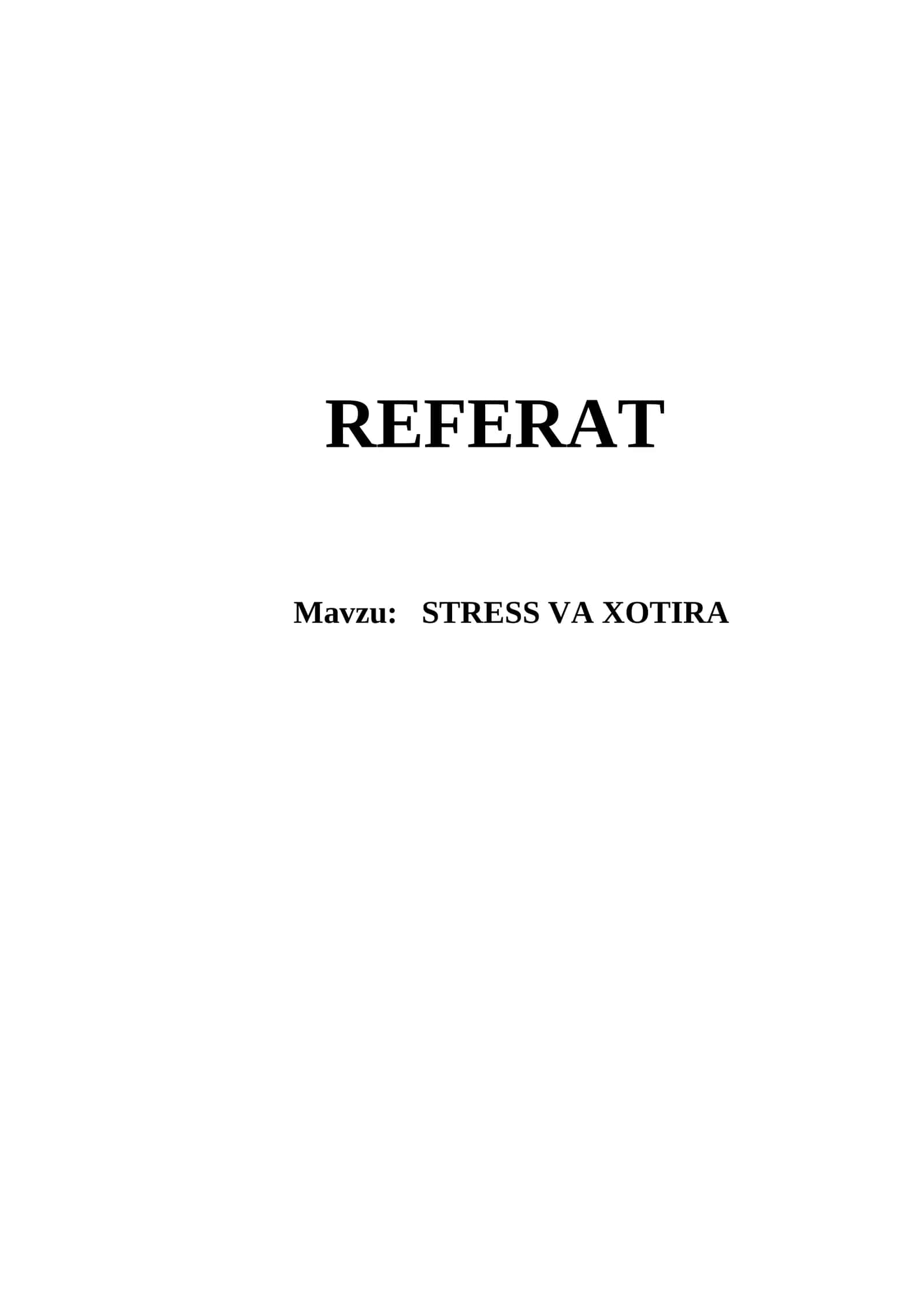 STRESS VA XOTIRA