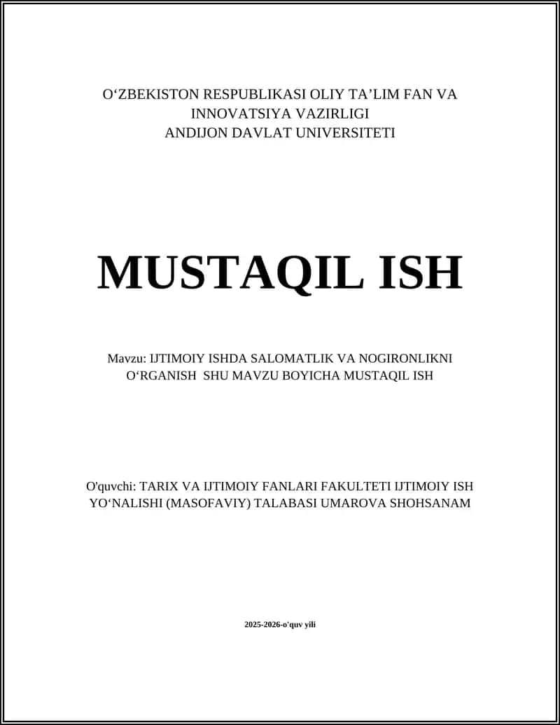 IJTIMOIY ISHDA SALOMATLIK VA NOGIRONLIKNI OʻRGANISH