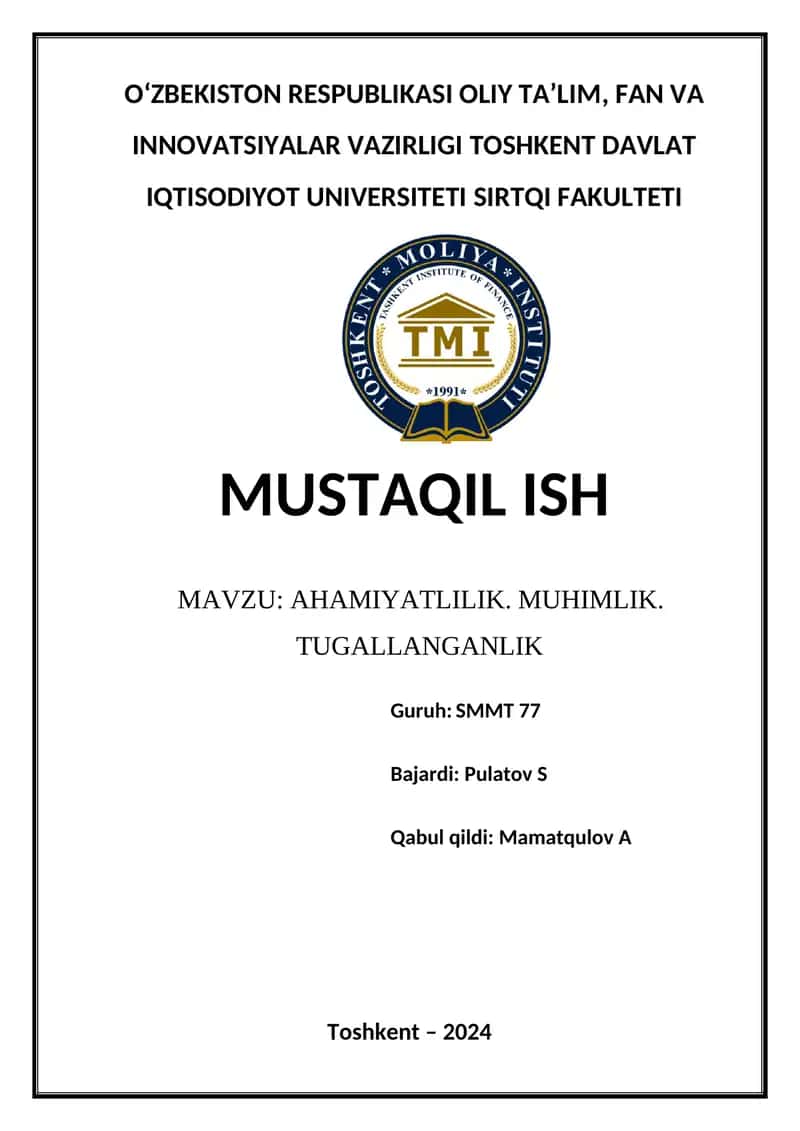 Ahamiyatlilik. Muhimlik. Tugallanganlik