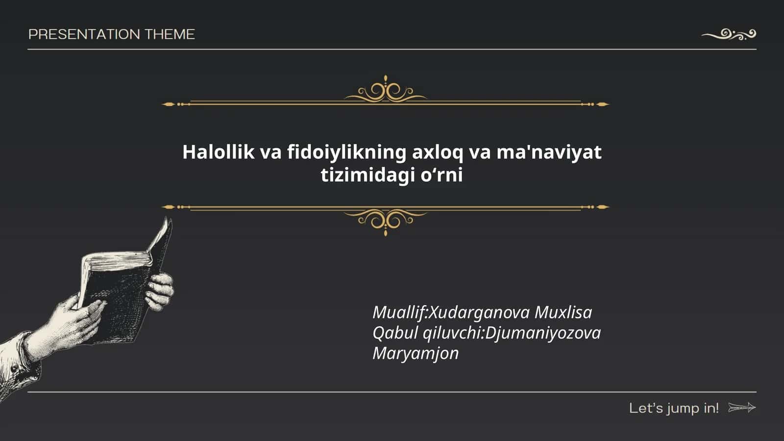 Halollik va fidoiylikning axloq va ma'naviyat tizimidagi oʻrni