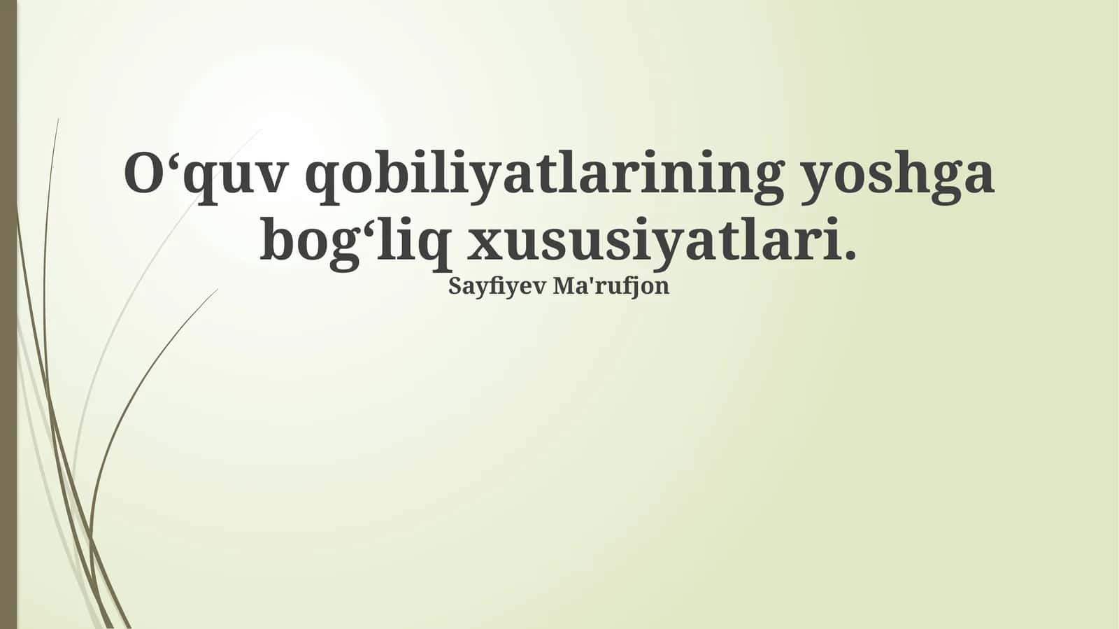 O‘quv qobiliyatlarining yoshga bog‘liq xususiyatlari