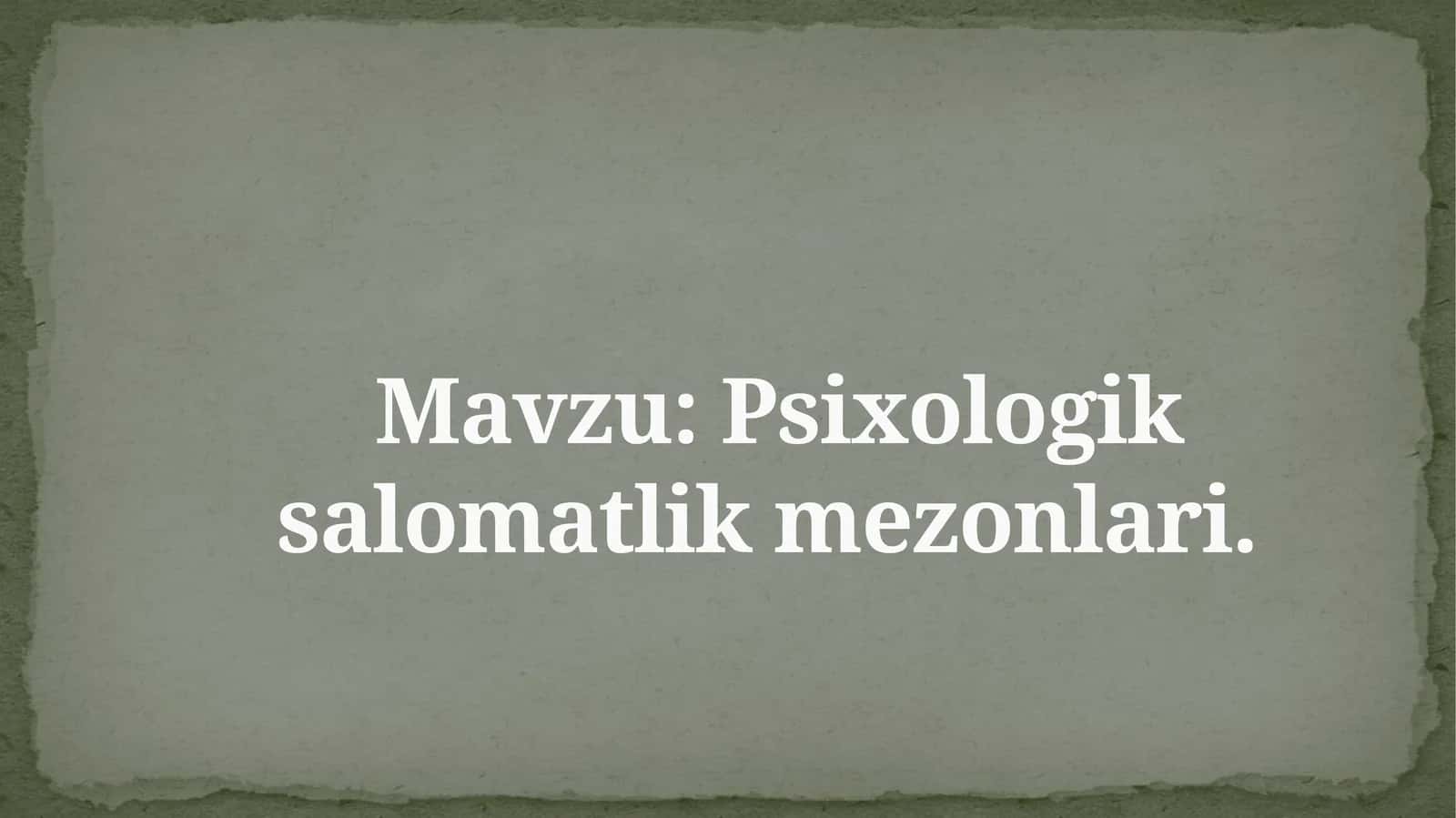 Psixologiksalomatlik mezonlari