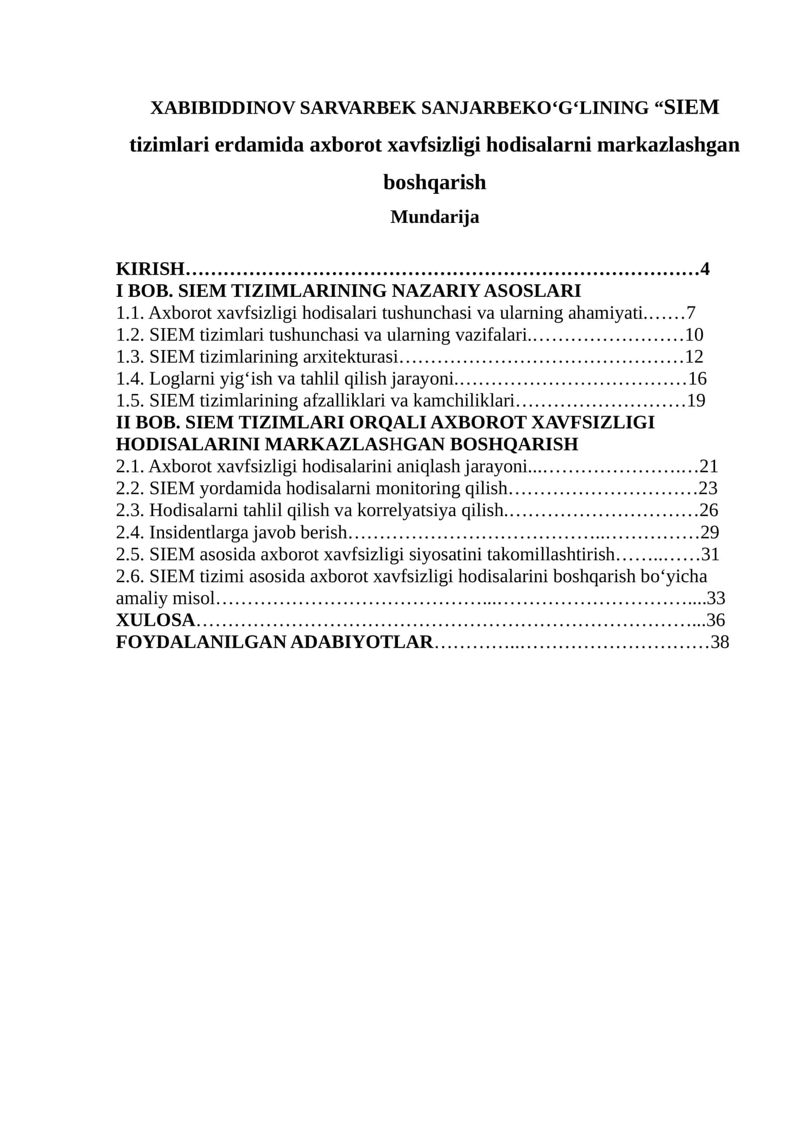 SIEM TIZIMLARI ERDAMIDA AXBOROT XAVFSIZLIGI HODISALARNI MARKAZLASHGAN BOSHQARISH
