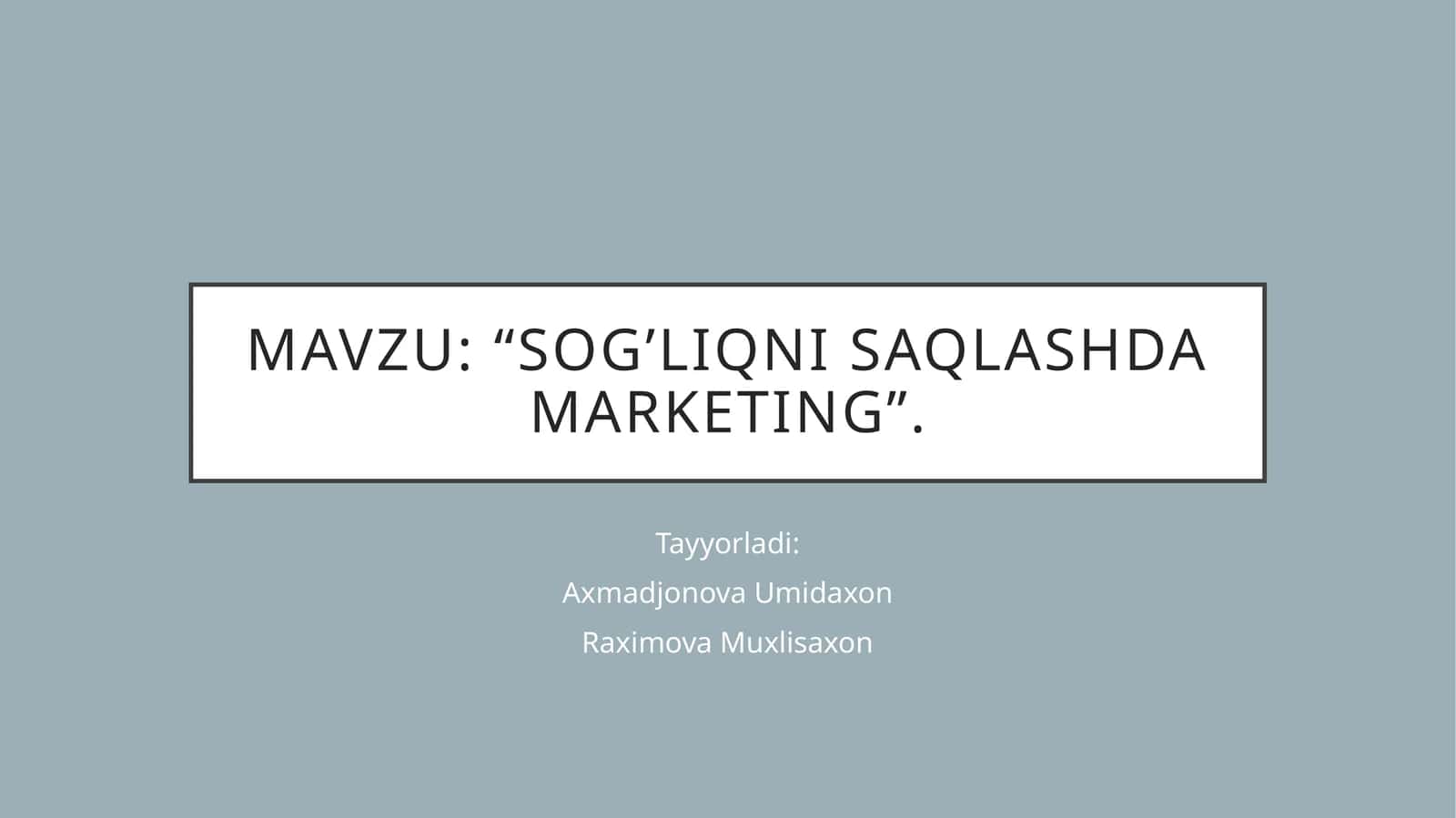 Sog’liqni saqlashda marketing