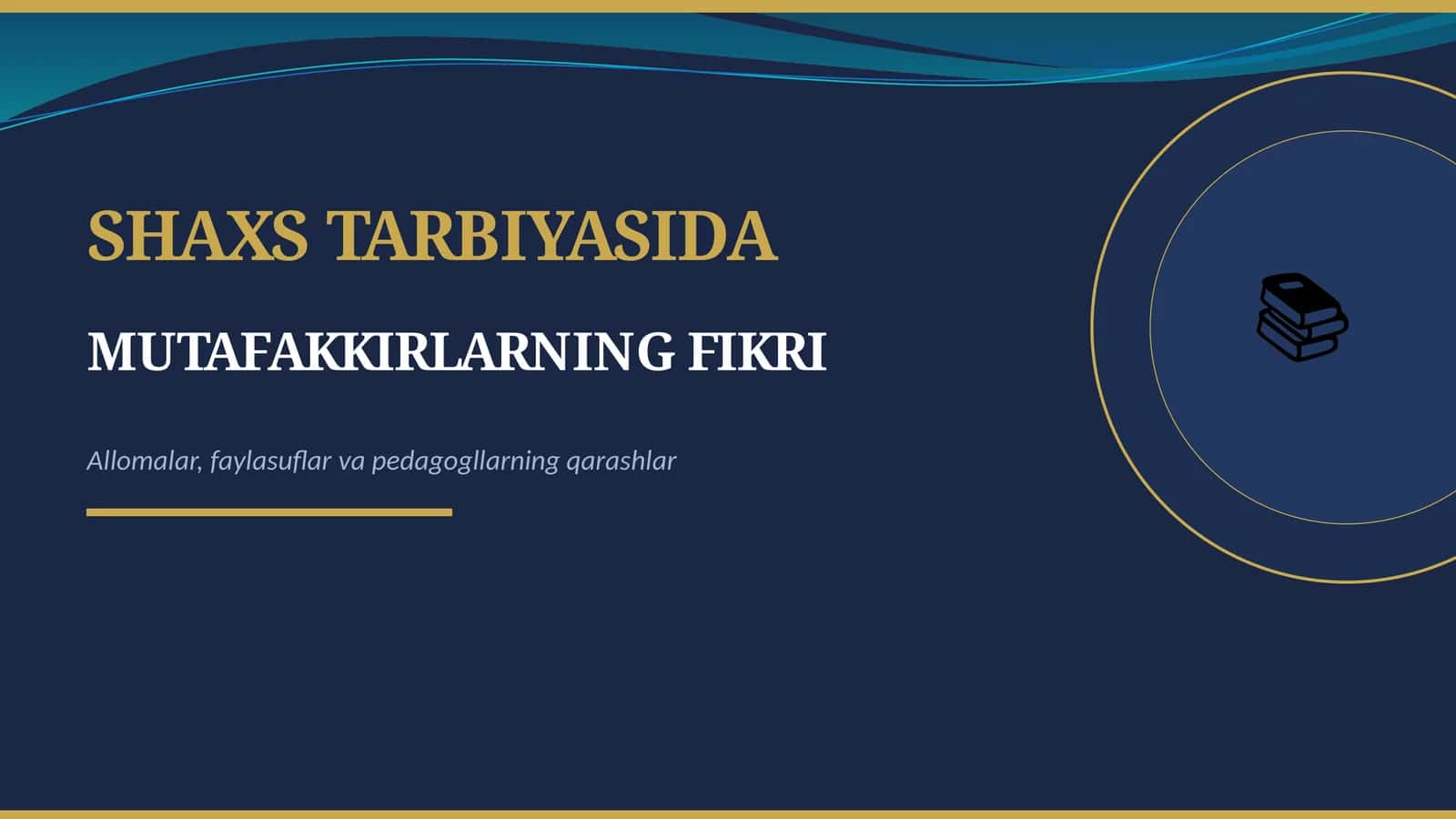 SHAXS TARBIYASIDA MUTAFAKKIRLARNING FIKRI