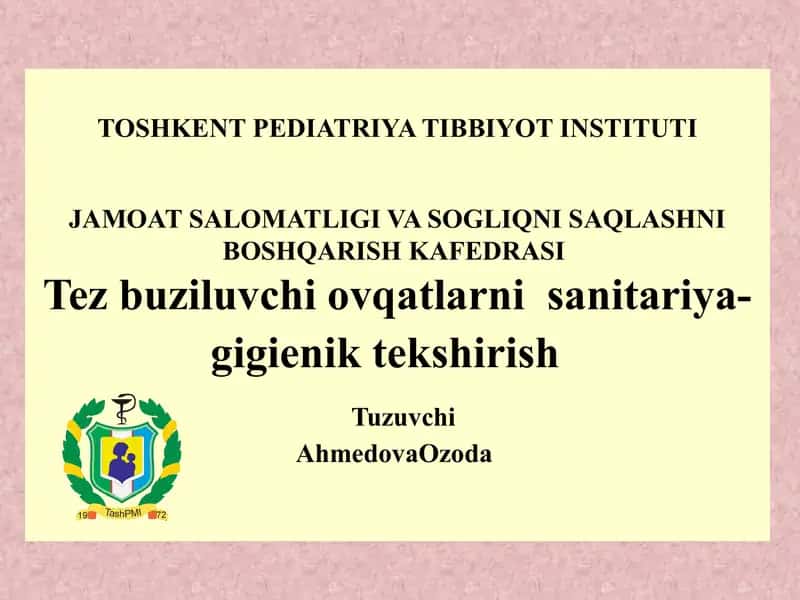 Tez buziluvchi ovqatlarni sanitariya-gigienik tekshirish