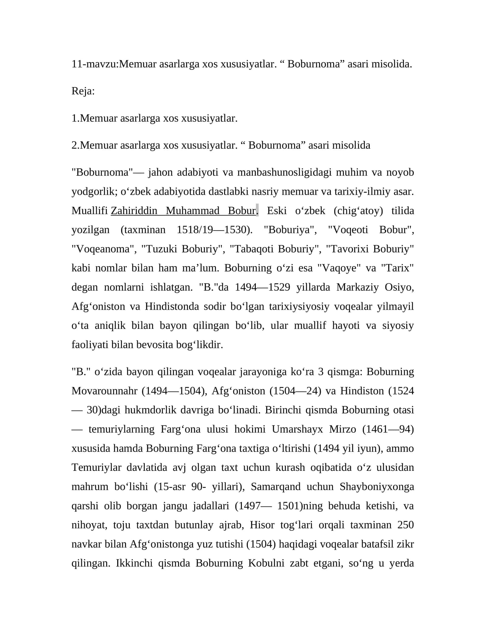 Mеmuаr аsаrlаrgа хоs хususiyatlаr. “ Bоburnоmа” аsаri misоlidа