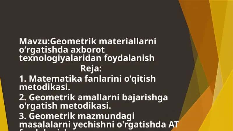 Geometrik materiallarni oʻrgatishda axborot texnologiyalaridan foydalanish