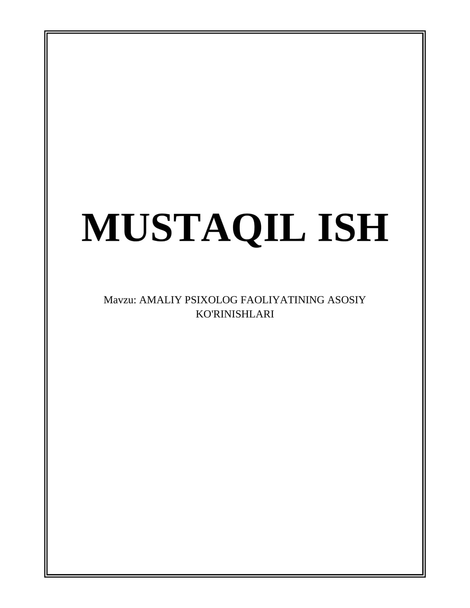 AMALIY PSIXOLOG FAOLIYATINING ASOSIY KO'RINISHLARI