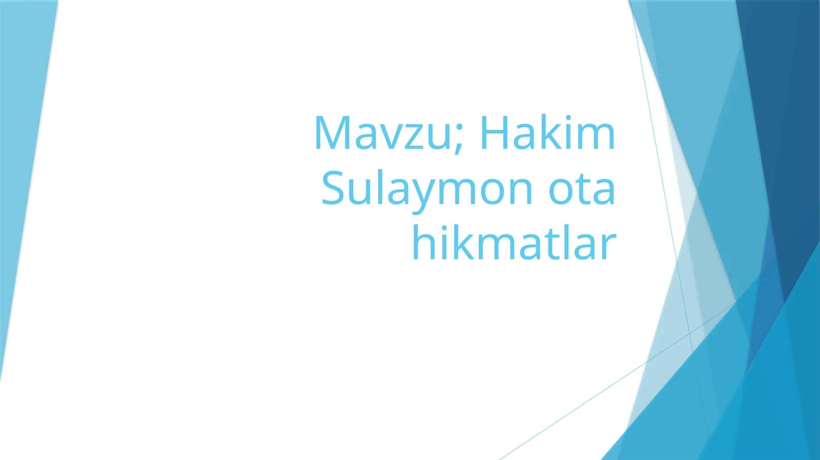 Hakim Sulaymon otahikmatlar