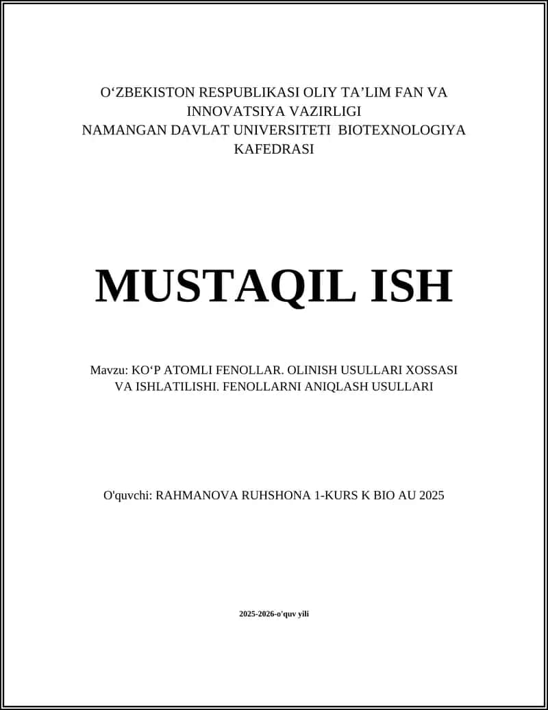 KOʻP ATOMLI FENOLLAR. OLINISH USULLARI XOSSASI VA ISHLATILISHI. FENOLLARNI ANIQLASH USULLARI