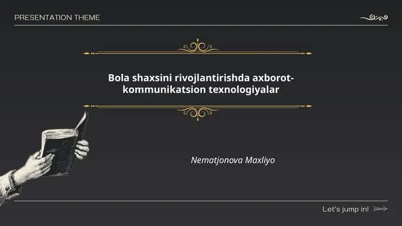 Bola shaxsini rivojlantirishda axborot-kommunikatsion texnologiyalar