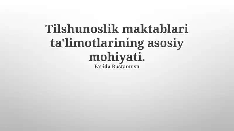 Tilshunoslik maktablari ta'limotlarining asosiy mohiyati