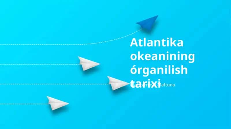 Atlantika okeanining órganilish tarixi