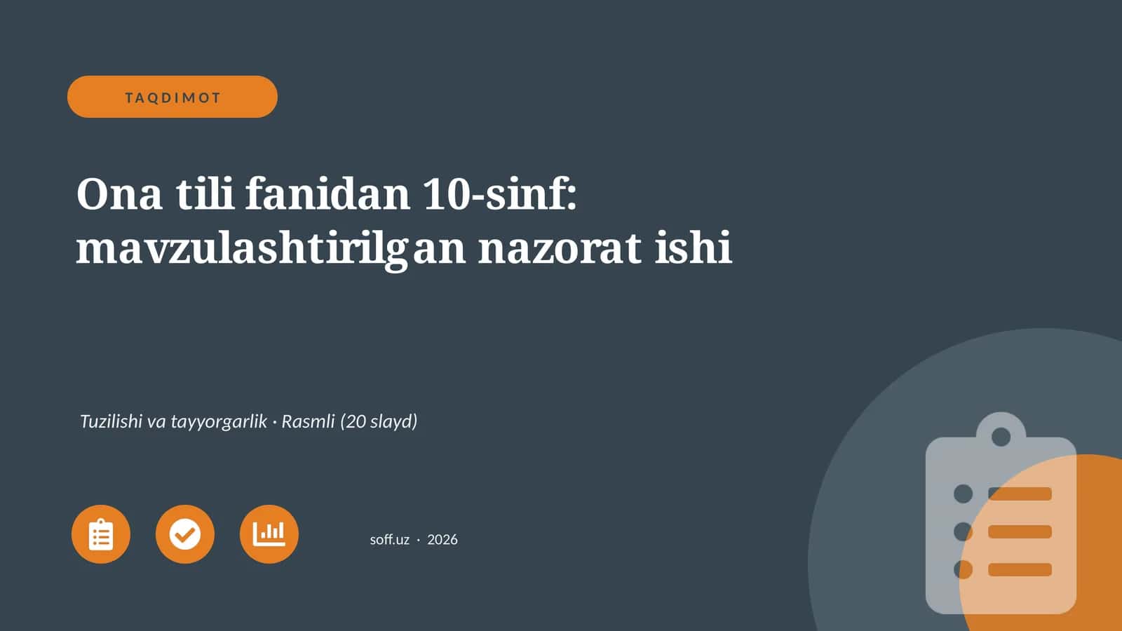 Ona tili fanidan 10-sinf: mavzulashtirilgan nazorat ishi