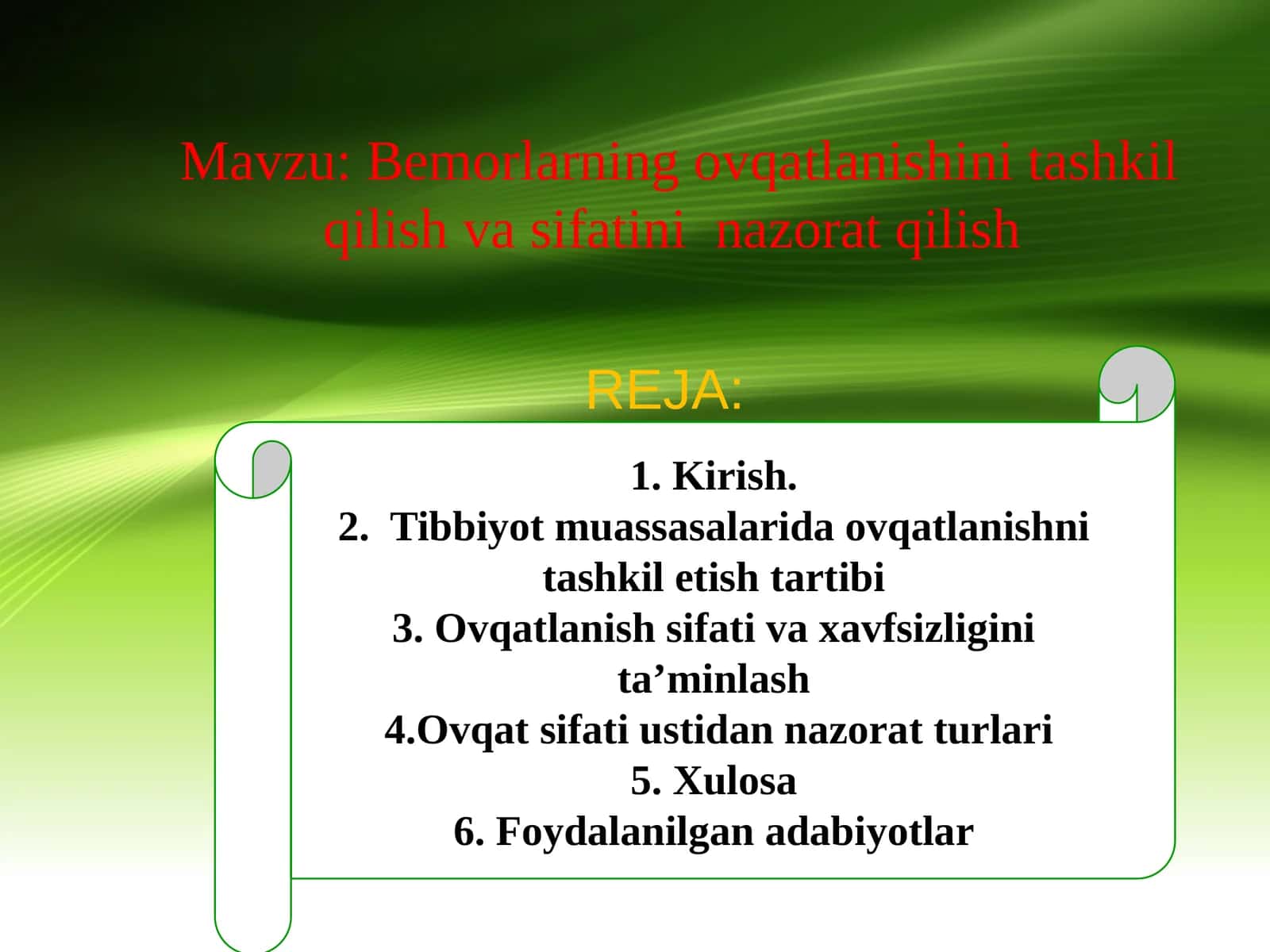 Bemorlarning ovqatlanishini tashkil qilish va sifatini nazorat qilish