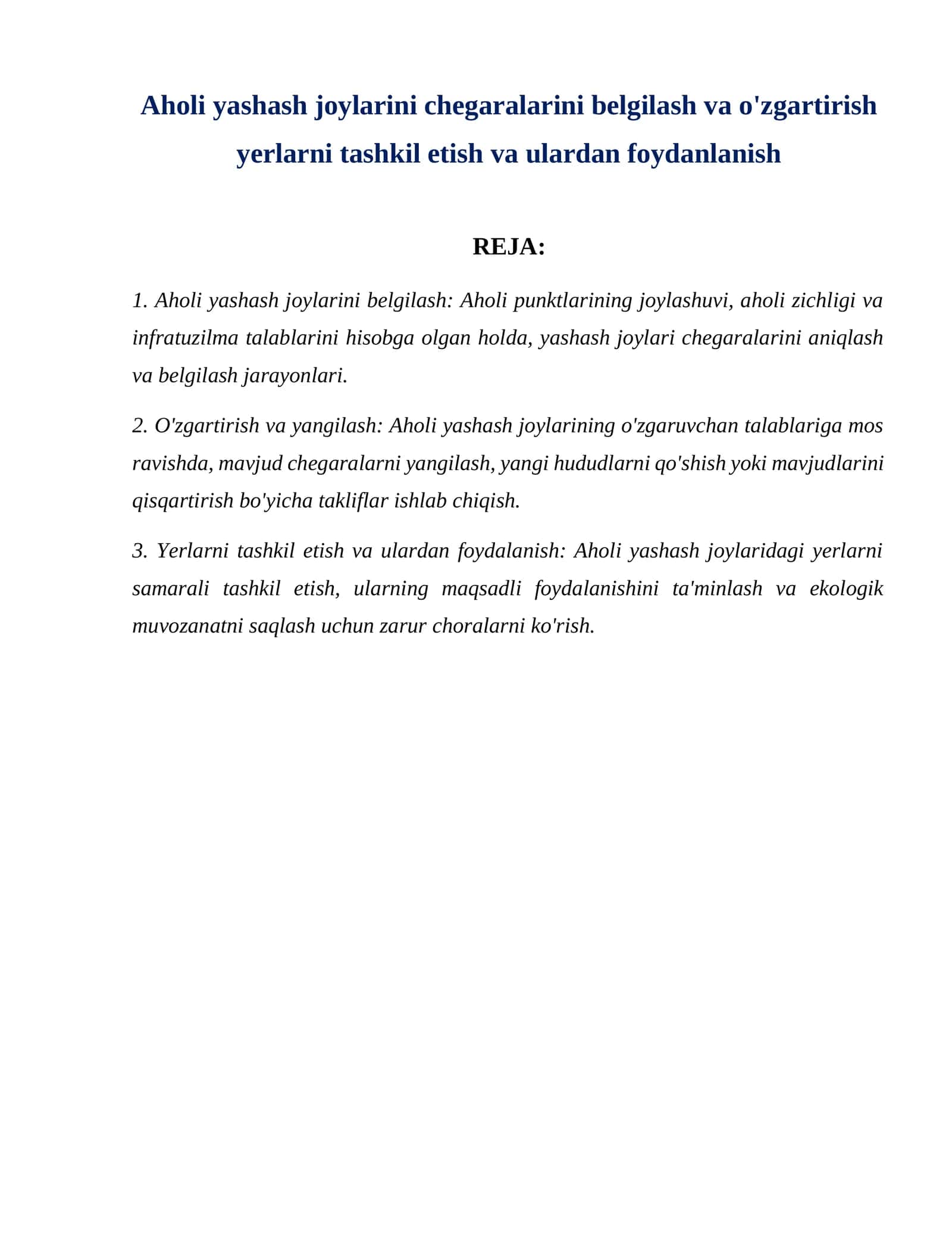 Aholi yashash joylarini chegaralarini belgilash va o'zgartirish yerlarni tashkil etish va ulardan foydanlanish