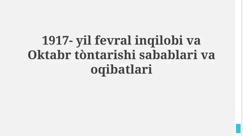 1917 yil fevral inqilobi va Oktabr tòntarishi sabablarivaoqibatlari