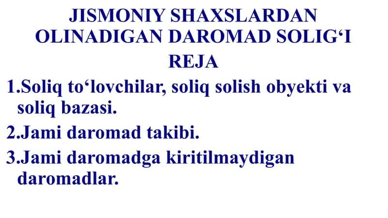 JISMONIY SHAXSLARDAN OLINADIGAN DAROMAD SOLIG‘I