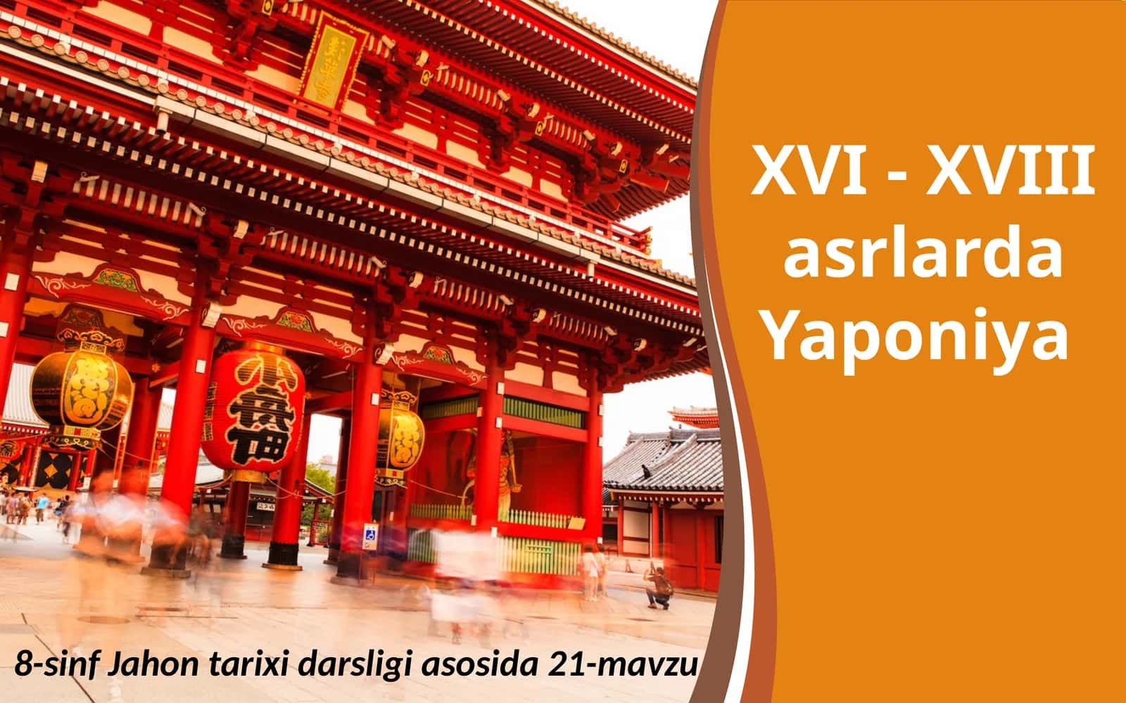 8-sinf Jahontarixidarsligi asosida 21-mavzu