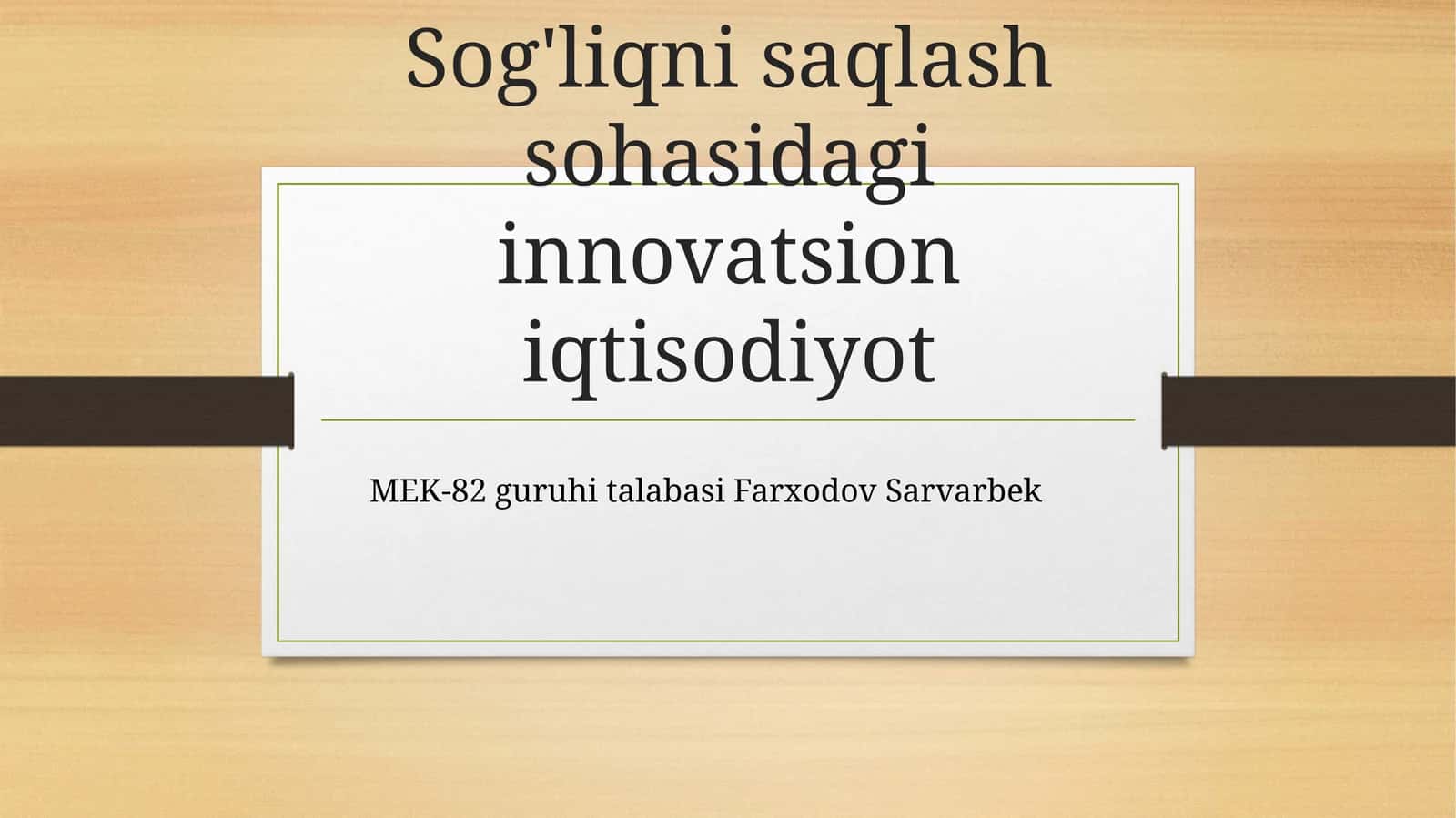 Sog'liqni saqlash sohasidagi innovatsion iqtisodiyot