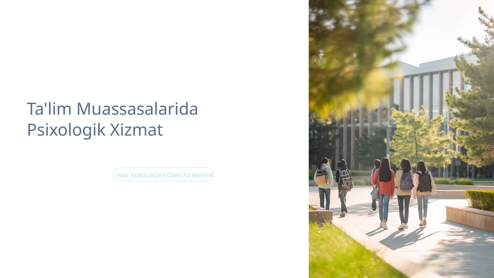 Ta'lim Muassasalarida Psixologik Xizmat