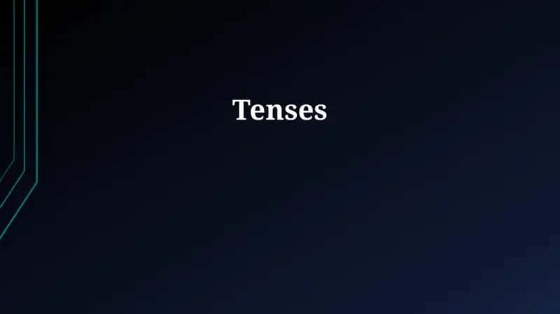 Tenses