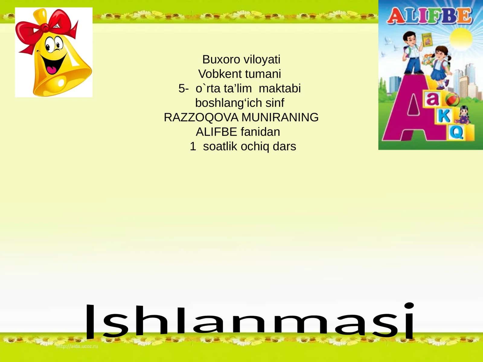 ALIFBE fanidan 1 soatlik ochiq dars Ishlanmasi
